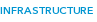 Infrastructure 