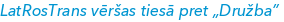 LatRosTrans vēršas tiesā pret „Družba”